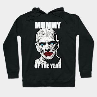 Halloween. MUMMY OF THE YEAR Hoodie